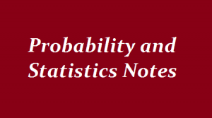 Probability and Statistics Pdf Notes, PS Notes Pdf