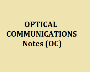Optical Communication Notes pdf - OC Notes Pdf